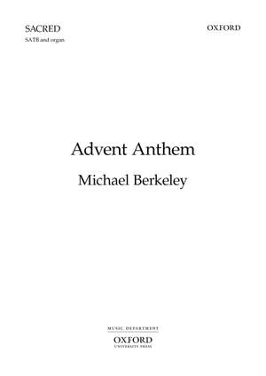 Berkeley, Michael: Advent Anthem