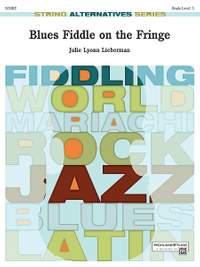 Julie Lyonn Lieberman: Blues Fiddle on the Fringe