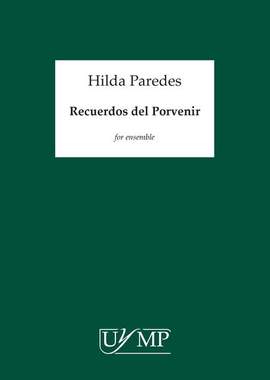 Hilda Paredes: Recuerdos del Porvenir