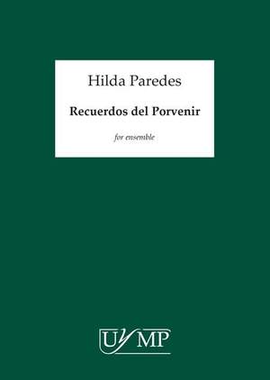 Hilda Paredes: Recuerdos del Porvenir