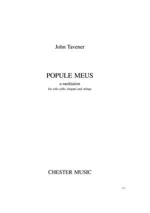 John Tavener: Popule Meus - a Meditation