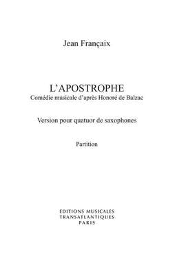 Jean Françaix: L'Apostrophe-Comedie Musicale d'apres H. de Balzac