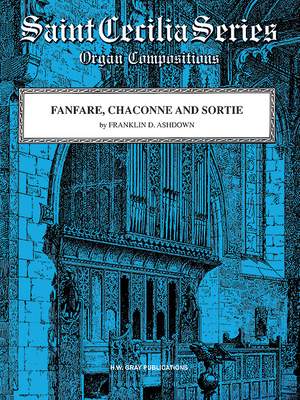 Franklin D. Ashdown: Fanfare, Chaconne and Sortie