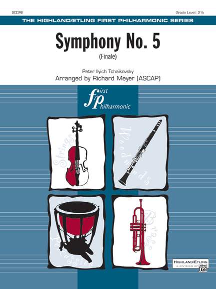 Peter Ilyich Tchaikovsky: Symphony No. 5