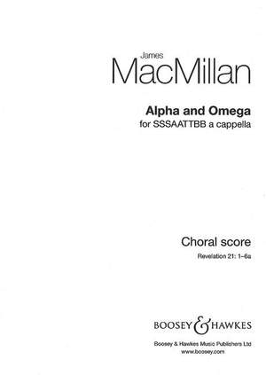 MacMillan, J: Alpha and Omega