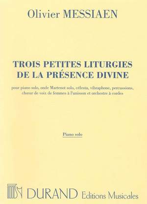 Messiaen: 3 Petites Liturgies de la Présence divine