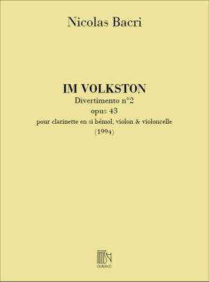 Bacri: Im Volkston, Divertimento No.2, Op.43