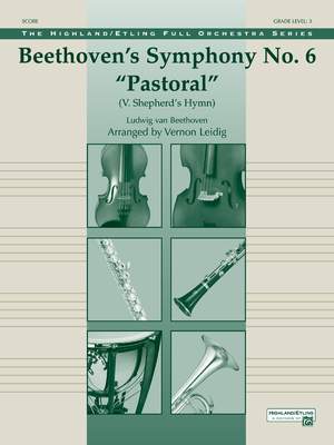 Ludwig van Beethoven: Beethoven's Symphony No. 6 "Pastoral"