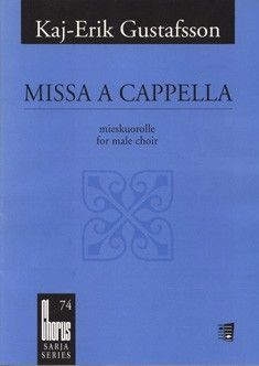 Gustafsson, K: Missa A Cappella