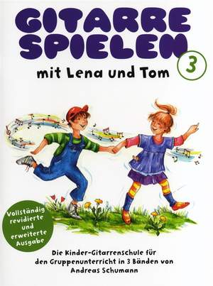 Andreas Schumann: Gitarrespielen mit Lena und Tom - Buch 3