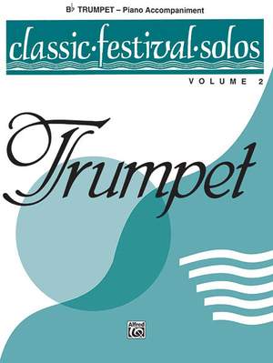 Classic Festival Solos (B-Flat Trumpet), Volume 2 Piano Acc.
