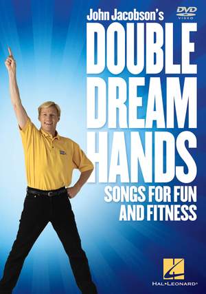 John Jacobson: Double Dream Hands