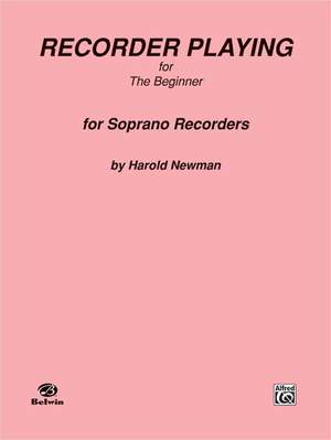 Harold Newman: Recorder Playing for the Beginner (Soprano)