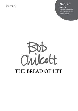 Chilcott, Bob: The Bread of Life