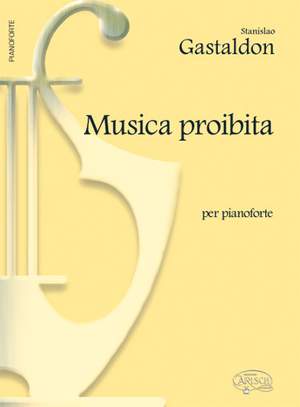 Stanislao Gastaldon: Musica Proibita