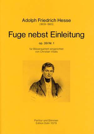 Hesse, A F: Fuge nebst Einleitung op.39/1