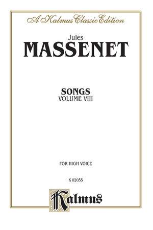 Jules Massenet: Songs, Volume VIII