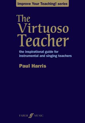 Paul Harris: The Virtuoso Teacher