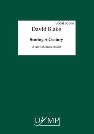 David Blake: Scoring A Century