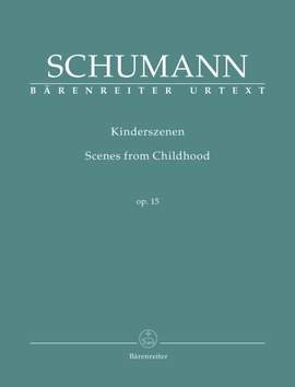 Schumann, R: Kinderszenen (Scenes from Childhood) Op.15 (Urtext)