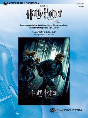Alexandre Desplat: Harry Potter and the Deathly Hallows, Part 1, Suite from