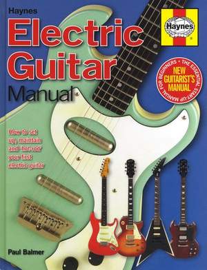 Paul Balmer: Haynes Electric Guitar Manual