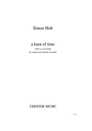 Simon Holt: A Knot Of Time - Score