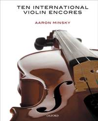 Minsky, Aaron: Ten International Violin Encores