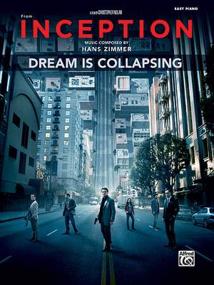Hans Zimmer: Dream Is Collapsing (from Inception)