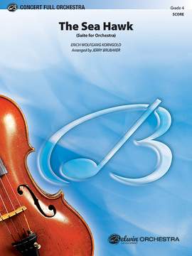 Erich Wolfgang Korngold: The Sea Hawk