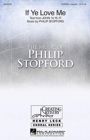 Philip W. J. Stopford: If Ye Love Me