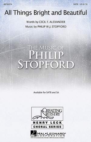 Philip W. J. Stopford: All Things Bright and Beautiful