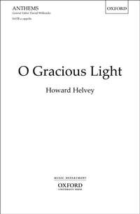 Helvey, Howard: O Gracious Light