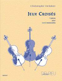 Delabre, Christophe: Jeux croises (2 or 3 cellos)