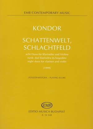 Kondor, Adam: Schattenwelt, Schlachtfeld (clt & vln)