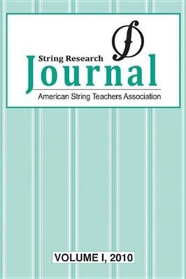 String Research Journal -- Volume I, 2010