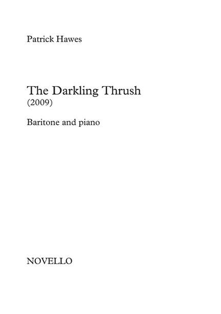 Patrick Hawes: The Darkling Thrush
