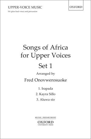 Onovwerosuoke, Fred: Songs of Africa for Upper Voices Set 1
