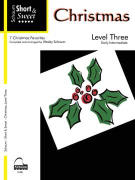 Wesley Schaum: Short & Sweet Christmas