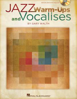 Jazz Warm-ups and Vocalises