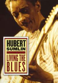 Hubert Sumlin: Living The Blues