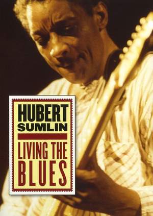 Hubert Sumlin: Living The Blues