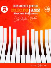 Norton, C: Microjazz for Absolute Beginners (New edition)