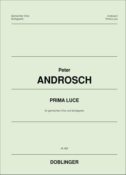 Peter Androsch: Prima Luce
