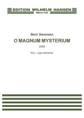 Bent Sørensen: O Magnum Mysterium
