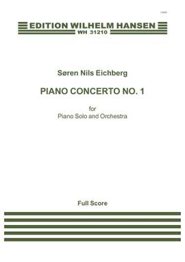 Søren Nils Eichberg: Piano Concerto No. 1