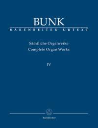 Bunk, G: Organ Works Vol.4, Op.43, Op.49, Op.54, Op.57 (Urtext)