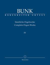 Bunk, G: Organ Works Vol.4, Op.43, Op.49, Op.54, Op.57 (Urtext)