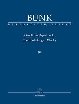 Bunk, G: Organ Works Vol.4, Op.43, Op.49, Op.54, Op.57 (Urtext)