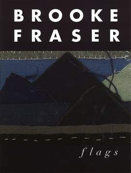 Brooke Fraser: Flags